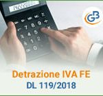 Detrazione IVA fattura elettronica: DL 119/2018